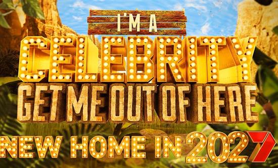 Seven Netwok Brings I'm A Celebrity... Get Me Out Of Here! to Australia